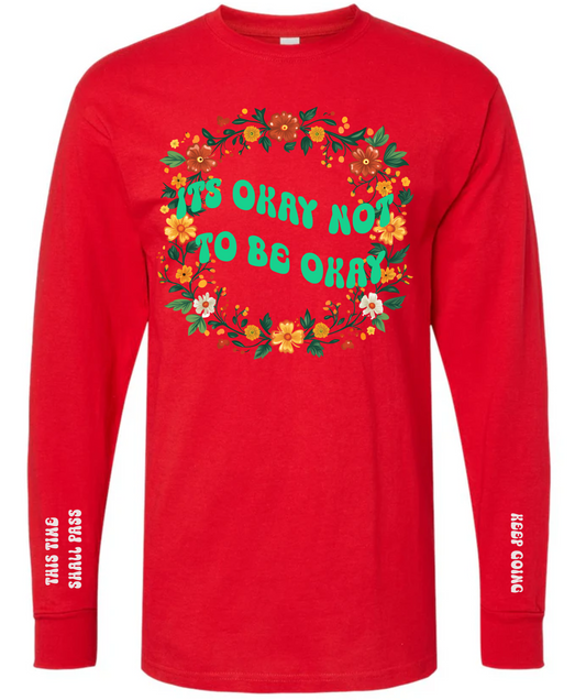 “It’s Okay Not to Be Okay” Mental Health Crewneck